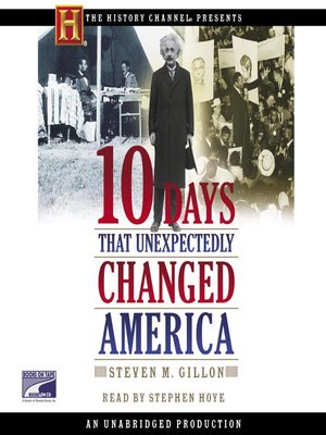 10 Days That Unexpectedly Changed America - CLEVNET - OverDrive